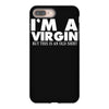 i'm a virgin but this is an old shirt iPhone 8 Plus