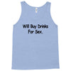 funny t shirt will buy drinks for sex rude tee offensive shirt Tank Top