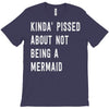 kinda' pissed about not being a T-Shirt