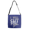 i will cut you Adjustable Strap Totes