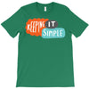 it simple T-Shirt