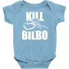 kill bilbo Baby Onesie
