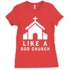 Like A God Church Ladies Fitted T-Shirt