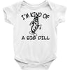 i'm kind of a big dill Baby Onesie
