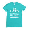 cats make me happy Ladies Fitted T-Shirt