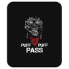 Puff Puff Pass Mousepad
