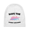 Save The Chubby Unicorns Baby Beanies