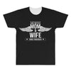 i have two titles mom and wife All Over Men's T-shirt