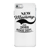 New Mommy 2018 Rokie Dept. iPhone 7 Case