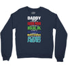 daddy you are my favorite superhero Crewneck Sweatshirt