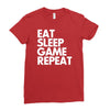 eat sleep game repeat Ladies Fitted T-Shirt