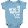 rooting for everybody t shirt. Baby Bodysuit