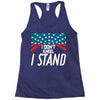 I Don't Kneel Racerback Tank