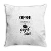 coffee is always a good idea (2) Throw Pillow