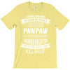 Super Cool Pawpaw Of A Freaking Awesome Granddaughter T-Shirt