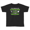 I Love Someone with Lymphoma Cancer to The Moon and Back to Infinity Toddler T-shirt