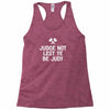 judge not lest ye be judy Racerback Tank