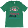 An August Girl Like A Flowers T-Shirt